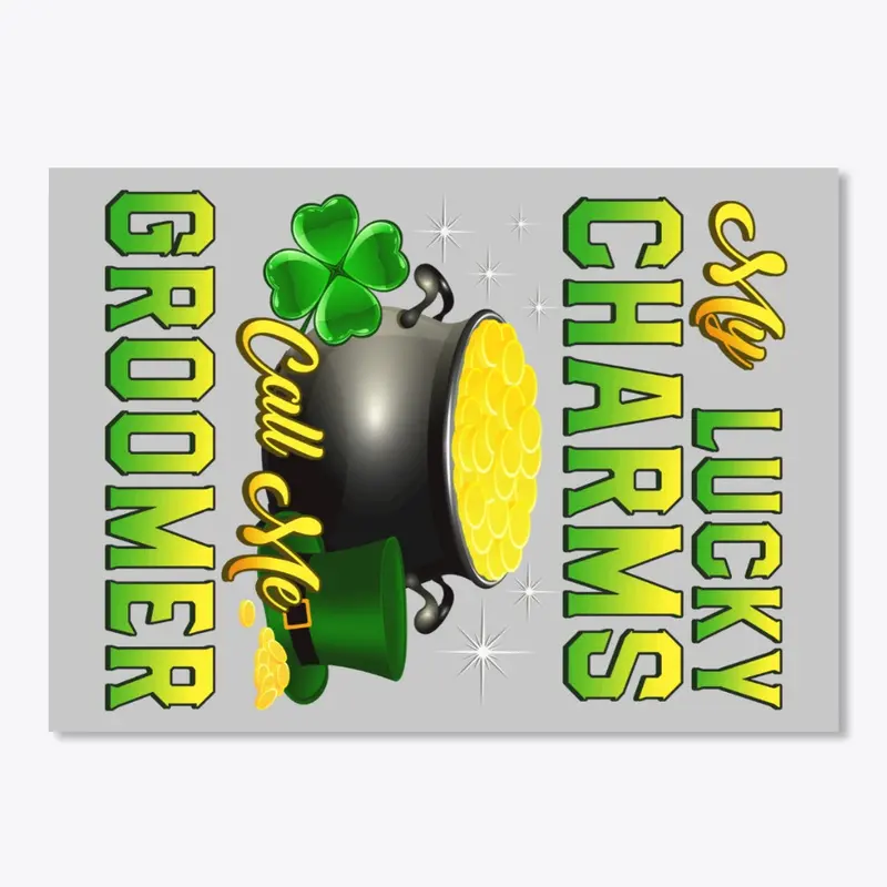 Lucky Charms Call Groomer St Patricks